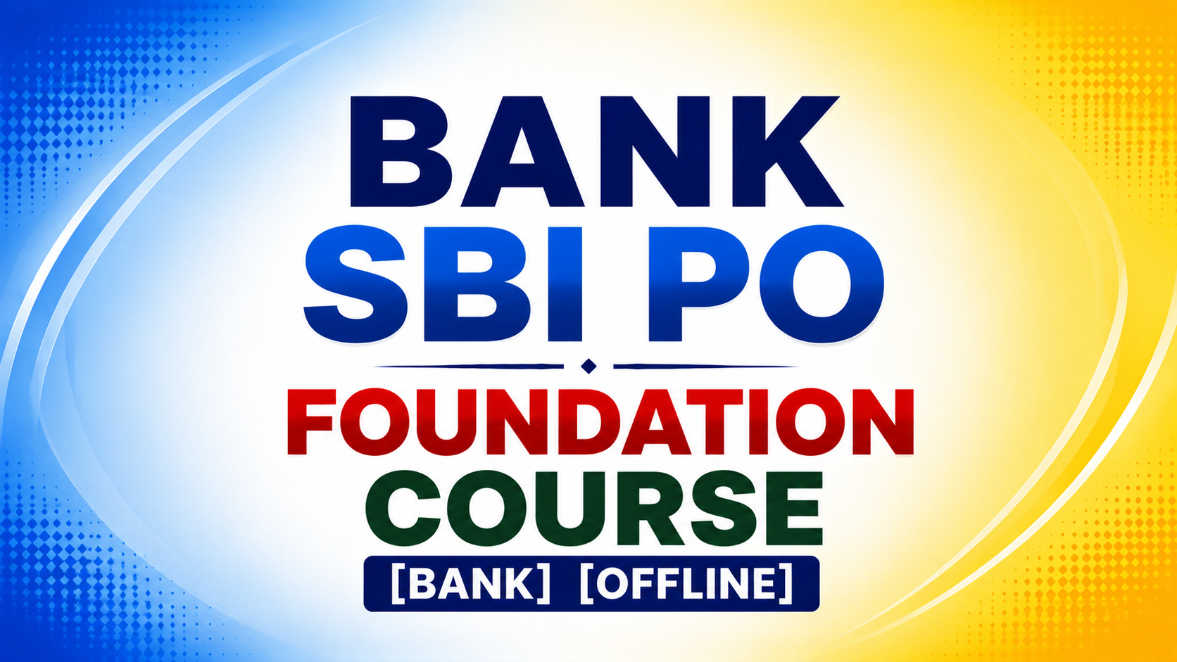 BANK SBI PO FOUNDATION COURSE